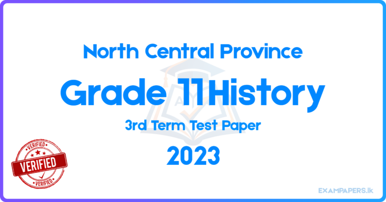 North Central Province Grade 11 History 2023 3rd Term Test Paper ...