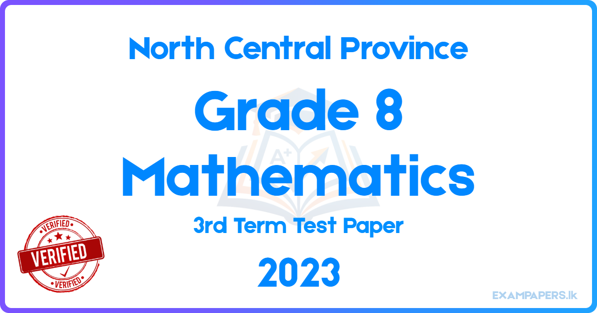 North Central Province Grade 8 Mathematics 2023 3rd Term Test Paper ...