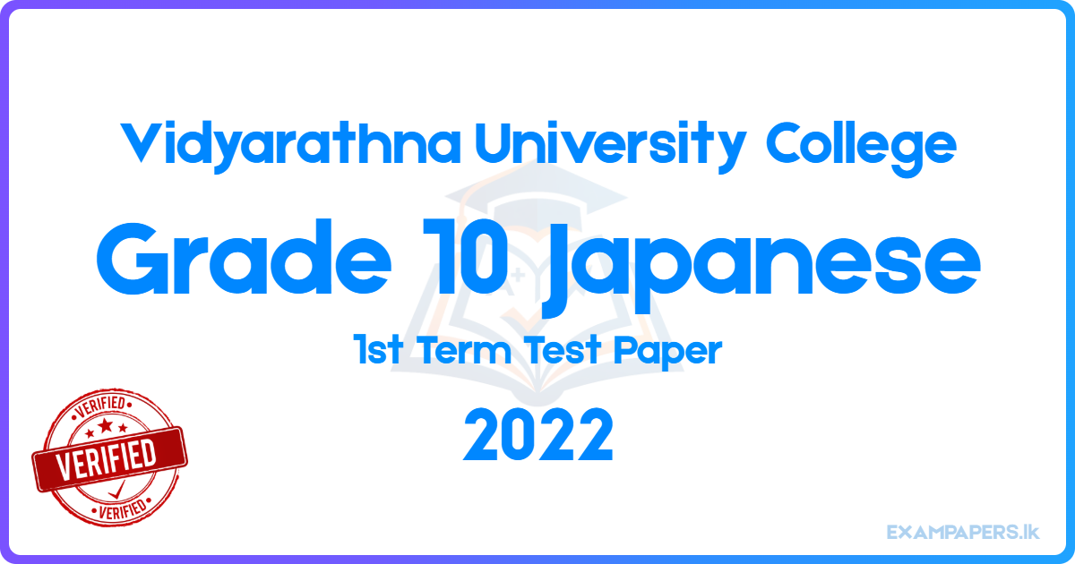 Japanese Testing Paper Vidyarathna University College Grade 10 Japanese 2022 1st Term Test ...