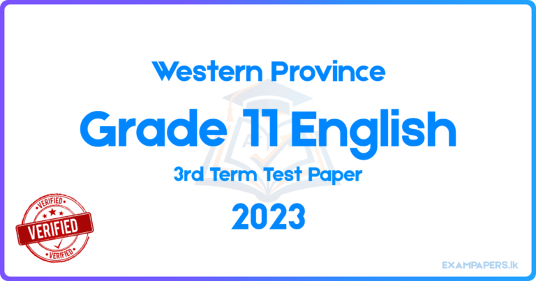 Western Province Grade 11 English 2023 3rd Term Test Paper – exampapers.lk